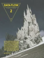 Data Flow: Visualizing Information in Motion (2015) — Manuel Lima — dynamic visualization