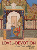 Love and Devotion: From Persia and Beyond (2012) — Bodleian Library — art