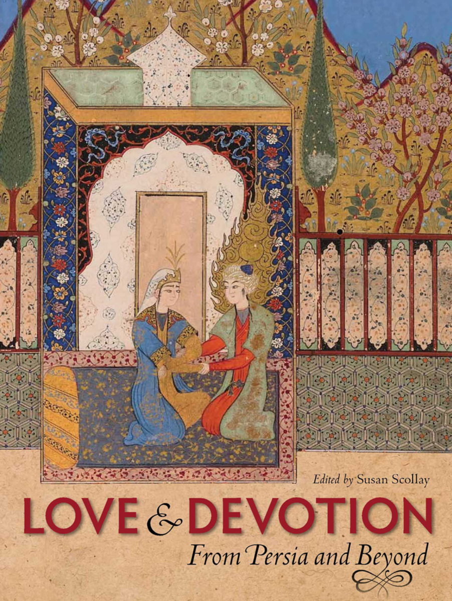 Love and Devotion: From Persia and Beyond (2012) — Bodleian Library — art