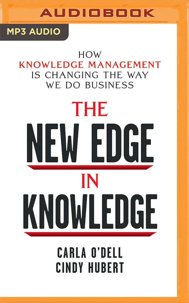 The New Edge in Knowledge (2010) — Carla O'Dell, Cindy Hubert — business