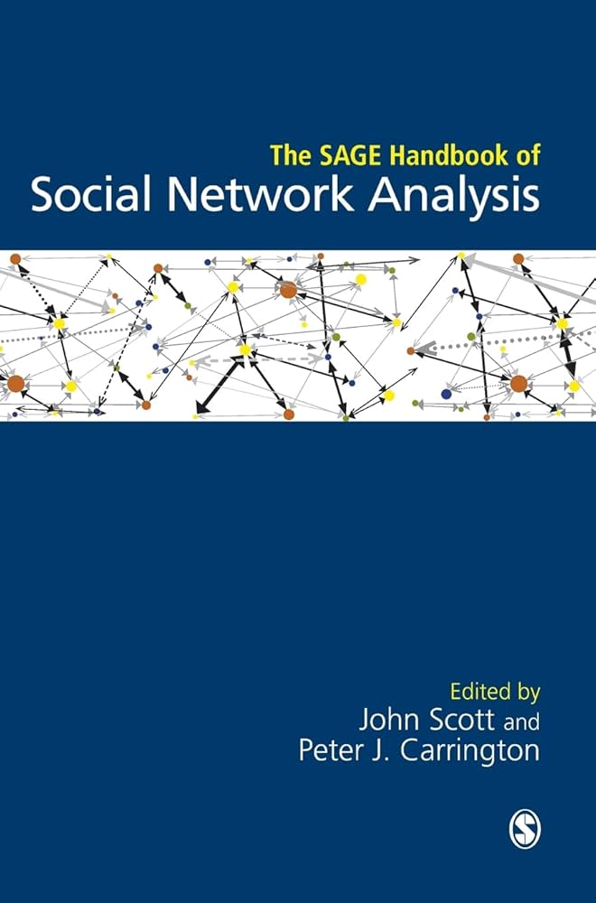 The Sage Handbook of Social Network Analysis (2011) — John Scott, Peter J. Carrington — sociology