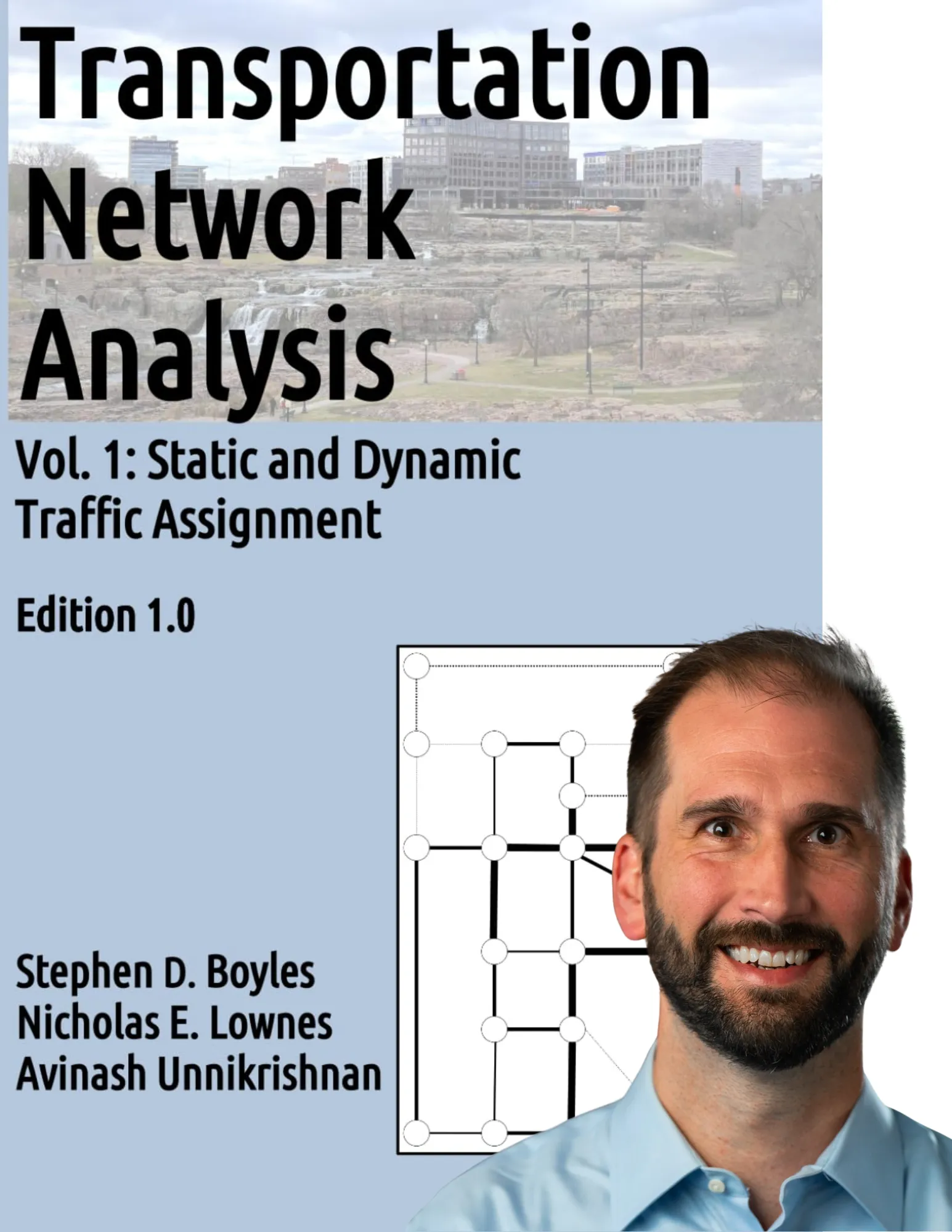 Transportation Network Analysis (2025) — Stephen D. Boyles, Nicholas E. Lownes, Avinash Unnikrishnan — transport networks