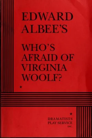 Book cover: Who’s Afraid of Virginia Woolf? by Edward Albee (1962)