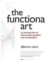 Book cover: The Functional Art: An Introduction to Information Graphics and Visualization by Alberto Cairo (2012)