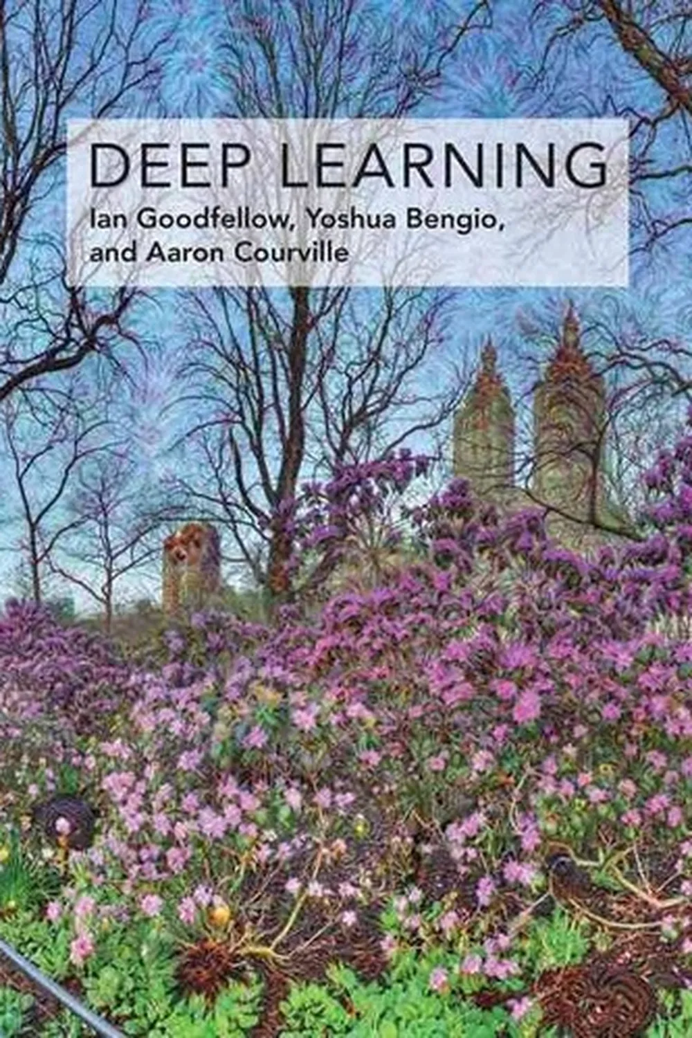Book cover: Deep Learning by Ian Goodfellow, Yoshua Bengio, Aaron Courville (2016)