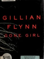 Book cover: Gone Girl by Gillian Flynn (2012)