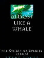 Book cover: Almost Like a Whale by Steve Jones (2001)