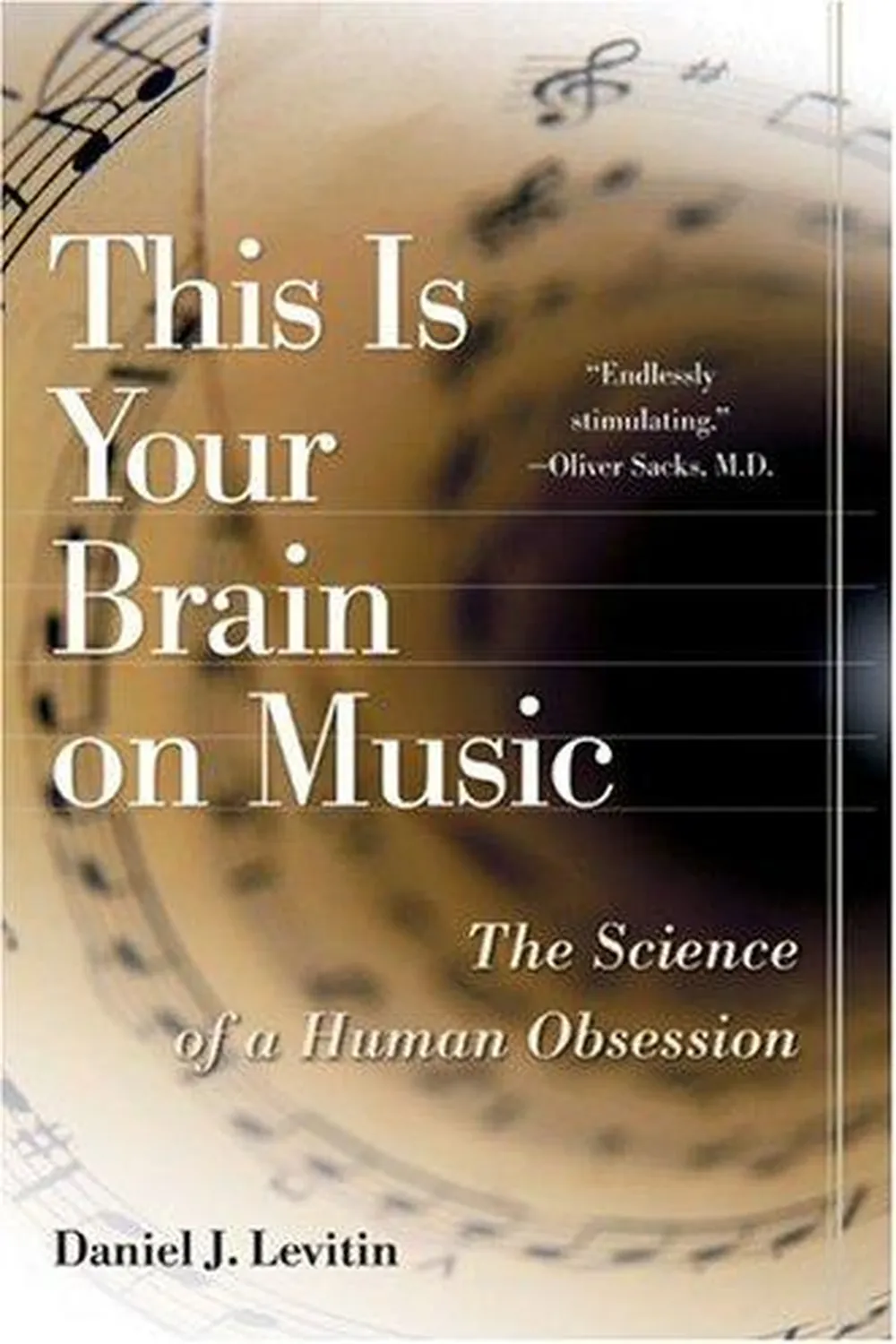 Book cover: This Is Your Brain on Music by Daniel J. Levitin (2006)