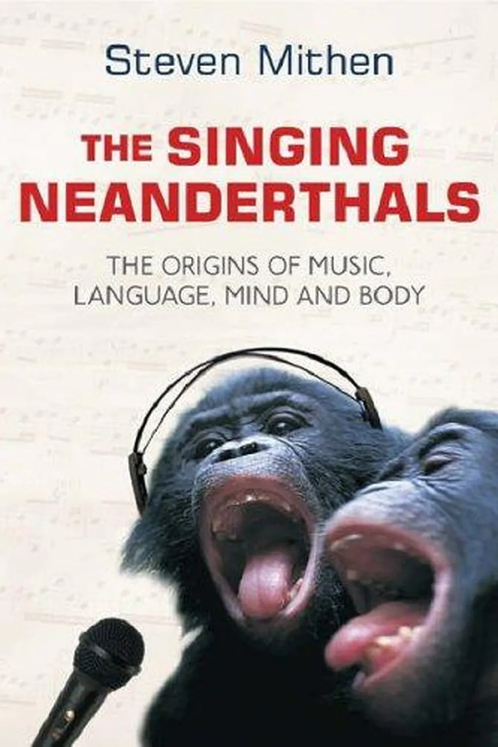 Book cover: The Singing Neanderthals by Steven Mithen (2003)