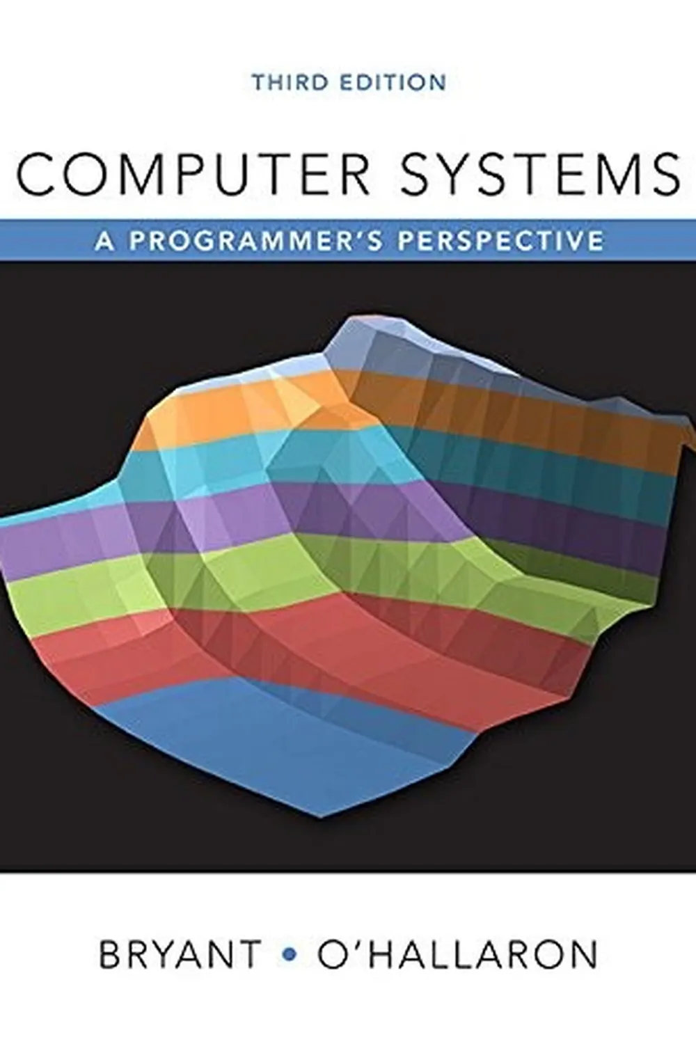 Book cover: Computer Systems: A Programmer’s Perspective by Randal E. Bryant, David R. O’Hallaron (2016)
