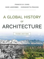 Book cover: A Global History of Architecture by Ching, Jarzombek, Prakash (2016)