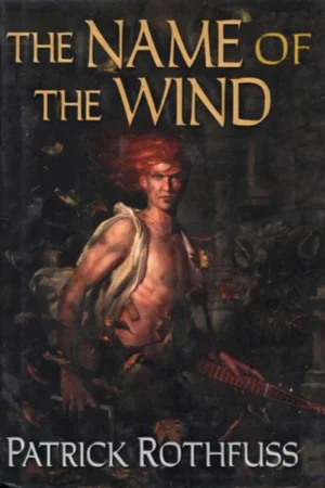 Book cover: The Name of the Wind by Patrick Rothfuss (2007)