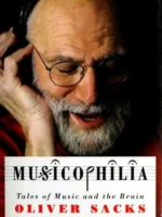 Book cover: Musicophilia by Oliver Sacks (2007)