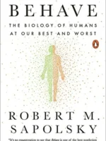 Book cover: Behave by Robert Sapolsky (2017)