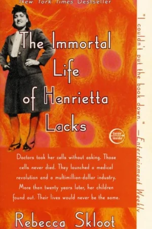 Book cover: The Immortal Life of Henrietta Lacks by Rebecca Skloot (2010)