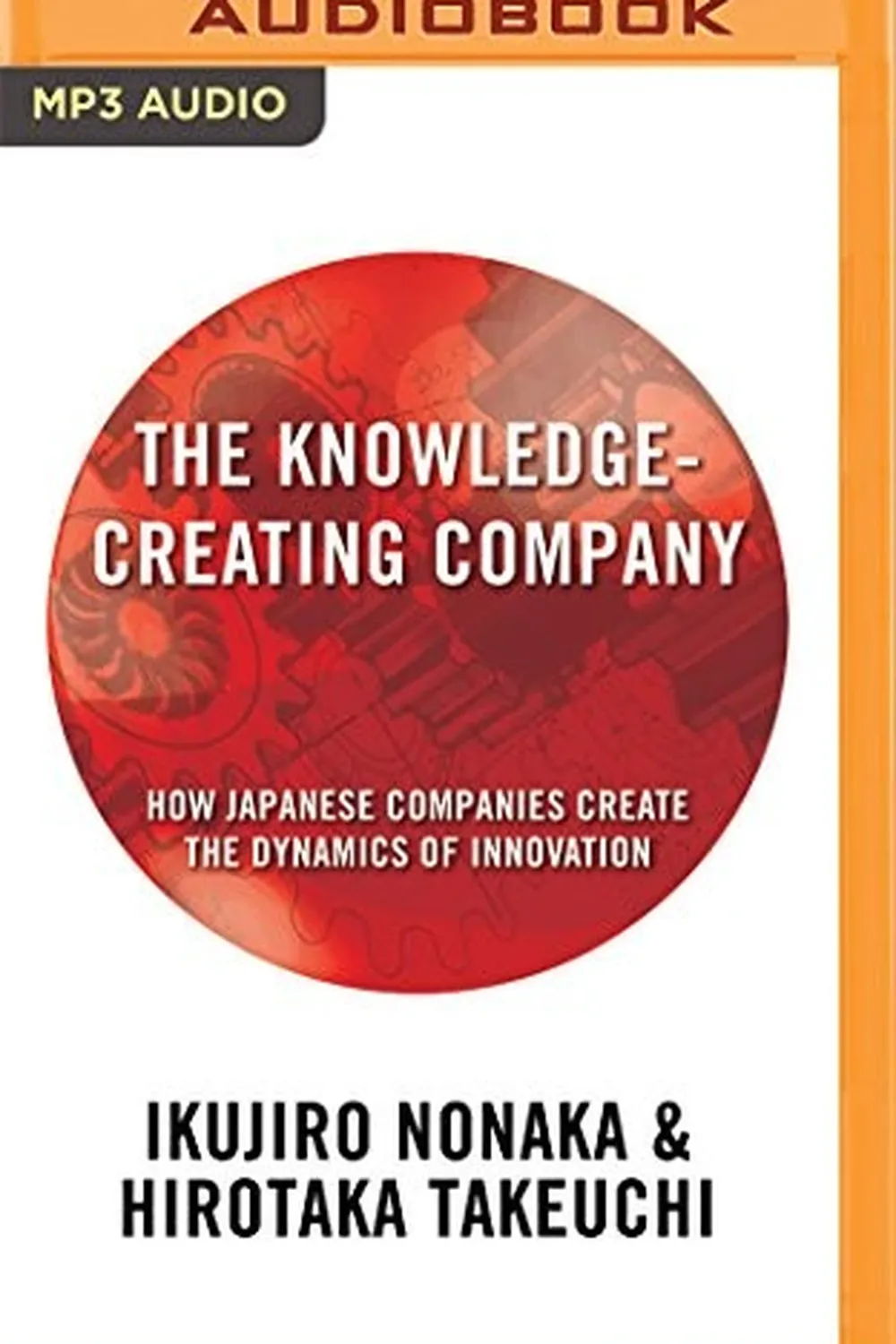 Book cover: The Knowledge-Creating Company by Ikujiro Nonaka, Hirotaka Takeuchi (1995)
