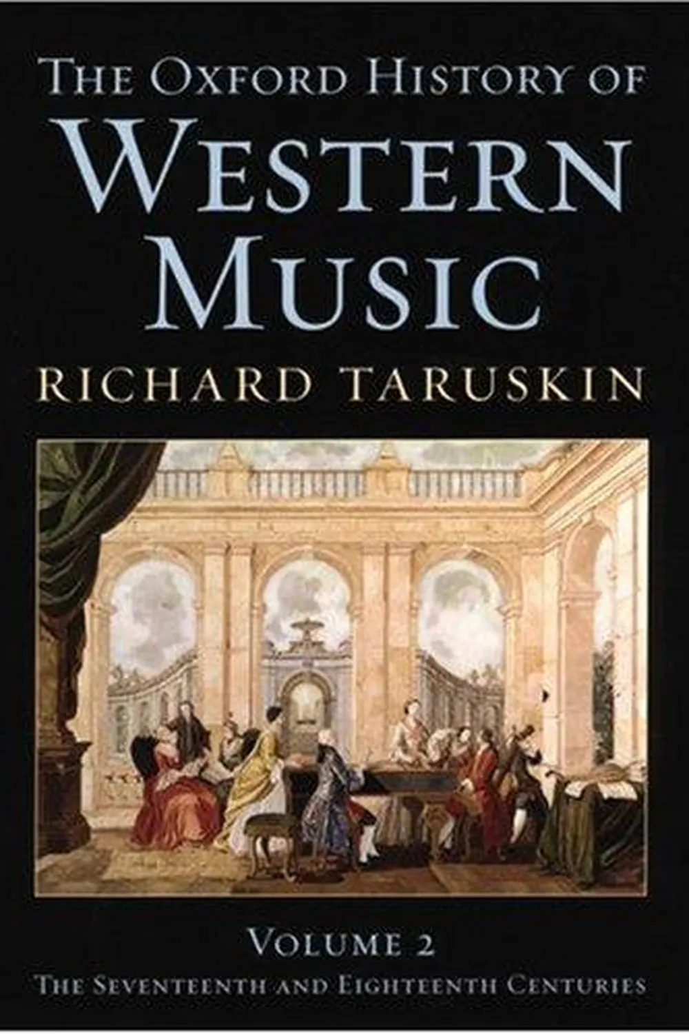 Book cover: The Oxford History of Western Music by Richard Taruskin (2005)
